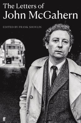 The Letters of John McGahern 1