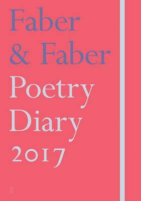 Faber & Faber Poetry Diary 2017