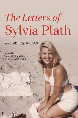 Letters of Sylvia Plath Volume I 1
