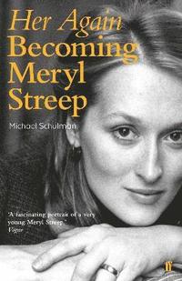bokomslag Her Again: Becoming Meryl Streep