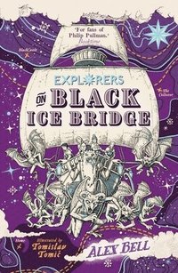 bokomslag Explorers on Black Ice Bridge