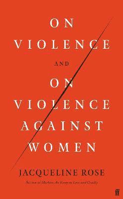 bokomslag On Violence and On Violence Against Women
