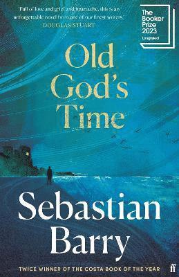 Sebastian Barry - Old God's Time, Inbunden