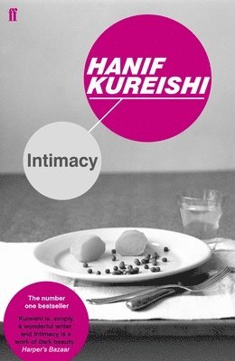 Hanif Kureishi - Intimacy, Häftad