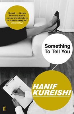 Hanif Kureishi - Something to Tell You, Häftad