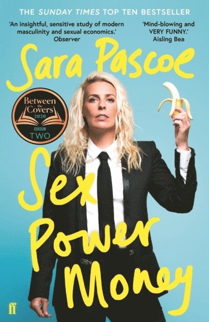Sara Pascoe - Sex Power Money, Häftad