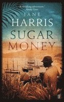 Jane Harris - Sugar Money, Häftad