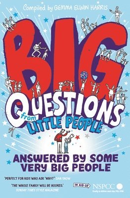 Big Questions From Little People . . . Answered By Some Very Big People 1