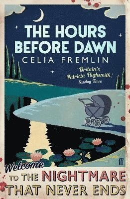 Celia Fremlin - Hours Before Dawn, Häftad
