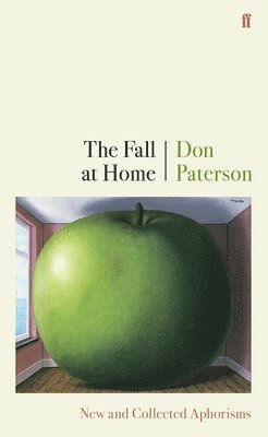 Don Paterson - Fall at Home, Häftad
