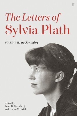 Sylvia Plath - Letters of Sylvia Plath Volume II, Häftad