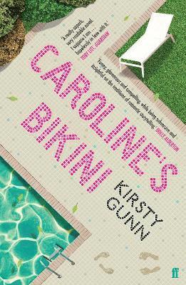 Kirsty Gunn - Caroline's Bikini, Häftad