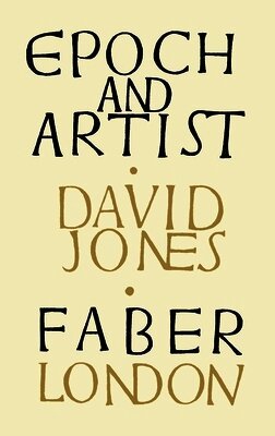 David Jones - Epoch and Artist, Häftad