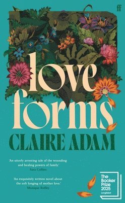 Claire Adam - Love Forms, Häftad