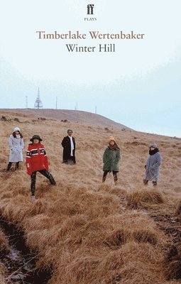 Timberlake Wertenbaker - Winter Hill, Häftad