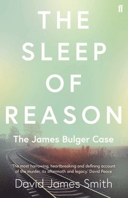 David James Smith - Sleep of Reason, Häftad