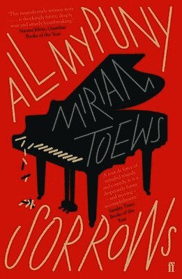Miriam Toews - All My Puny Sorrows, Häftad