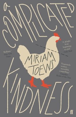 Miriam Toews - Complicated Kindness, Häftad