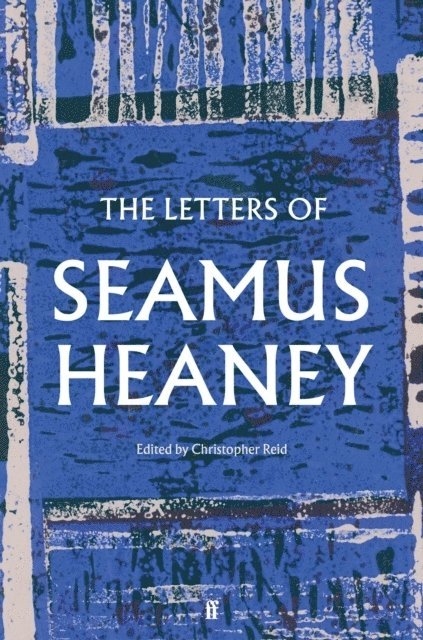 The Letters of Seamus Heaney 1
