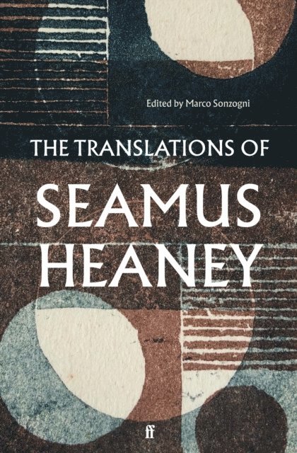 Seamus Heaney, Dr Marco Sonzogni, Marco Sonzogni - Translations of Seamus Heaney, Häftad
