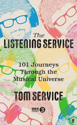 Tom Service - Listening Service, Inbunden