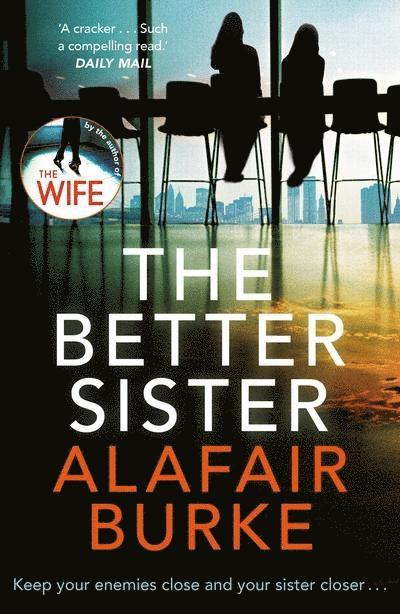 Alafair Burke - Better Sister, Häftad