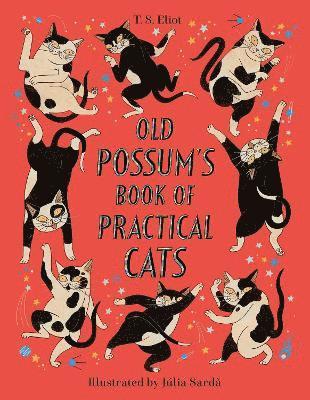 Eliot, T: Old Possum's Book of Practical Cats
