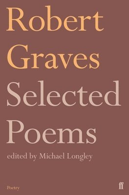 Robert Graves - Selected Poems, Häftad