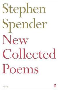 bokomslag New Collected Poems of Stephen Spender