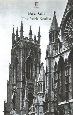 Peter Gill - York Realist, The, Häftad