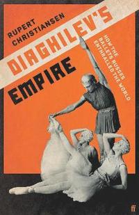 bokomslag Diaghilev's Empire