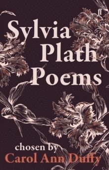 bokomslag Sylvia Plath Poems Chosen by Carol Ann Duffy