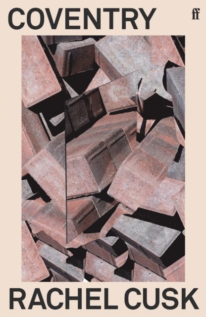 Rachel Cusk - Coventry, Häftad