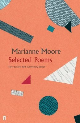 Marianne Moore - Selected Poems, Inbunden