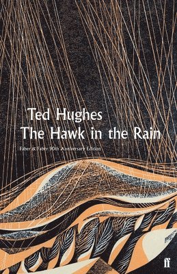 Ted Hughes - Hawk in the Rain, Inbunden