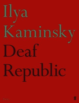 Ilya Kaminsky - Deaf Republic, Häftad