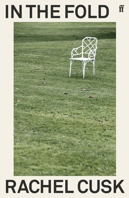 Rachel Cusk - In the Fold, Häftad