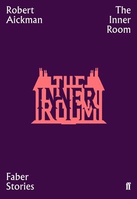 Robert Aickman - Inner Room, Häftad