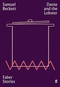 bokomslag Dante and the Lobster: Faber Stories