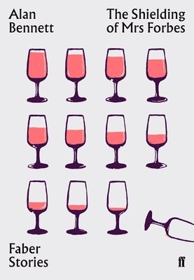 Alan Bennett - Shielding of Mrs Forbes, Häftad