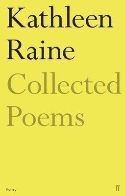 Kathleen Raine - Collected Poems of Kathleen Raine, Häftad