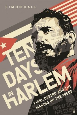 Simon Hall - Ten Days in Harlem, Inbunden