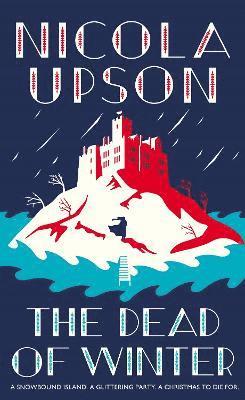 Nicola Upson - The Dead of Winter, Inbunden