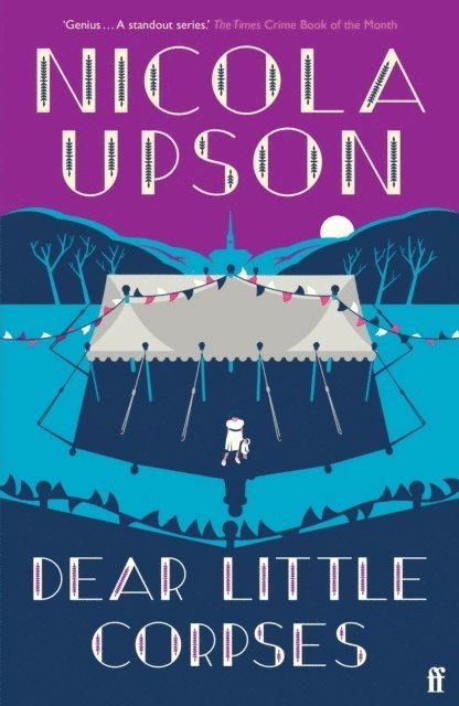 Nicola Upson - Dear Little Corpses, Häftad