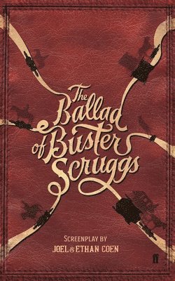 bokomslag The Ballad of Buster Scruggs