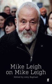 bokomslag Mike Leigh on Mike Leigh