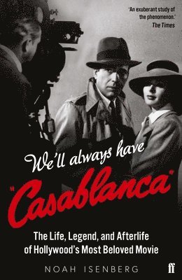 We'll Always Have Casablanca 1