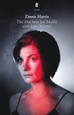 Zinnie Harris - Duchess (of Malfi), Häftad