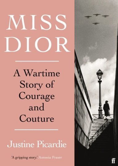 Justine Picardie - Miss Dior, Häftad