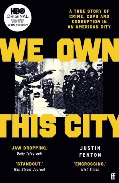 We Own This City 1